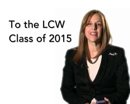 LCW video message to the class of 2015